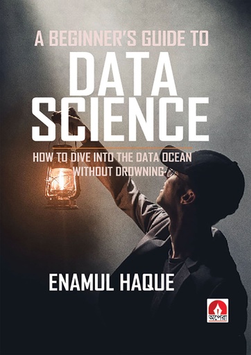 A Beginner's Guide To Data Science